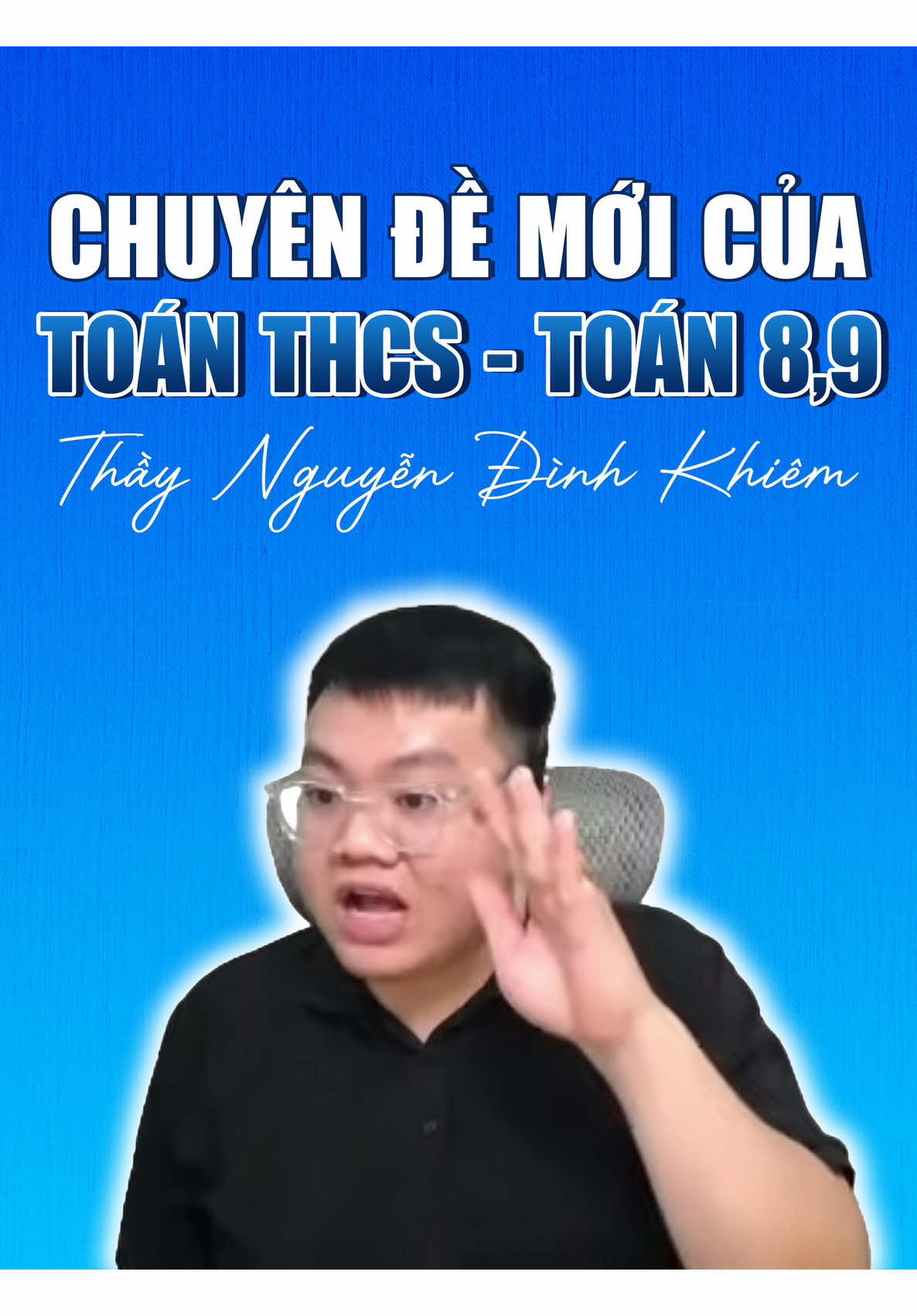 @Thầy Khi&ecirc;m - To&aacute;n 8, 9