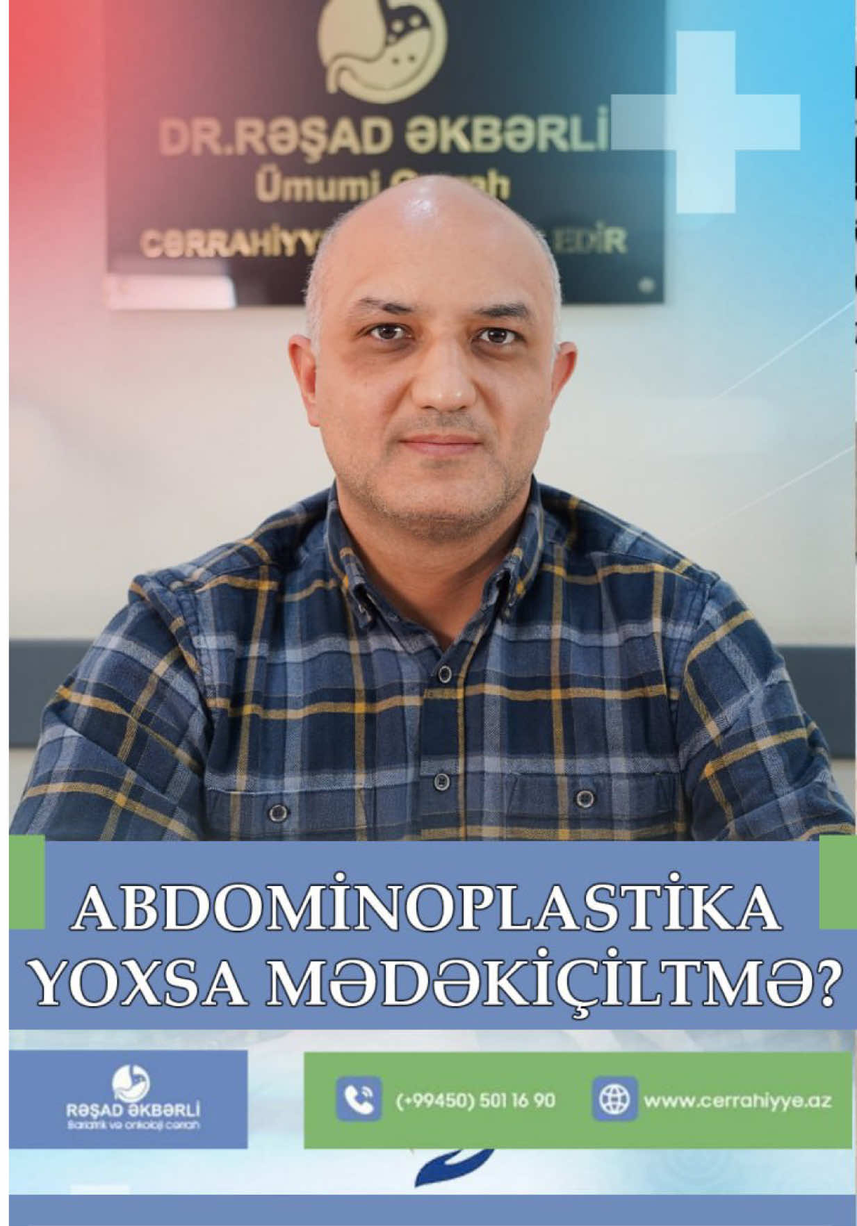 @Ümumi Cərrah Rəşad Əkbərli