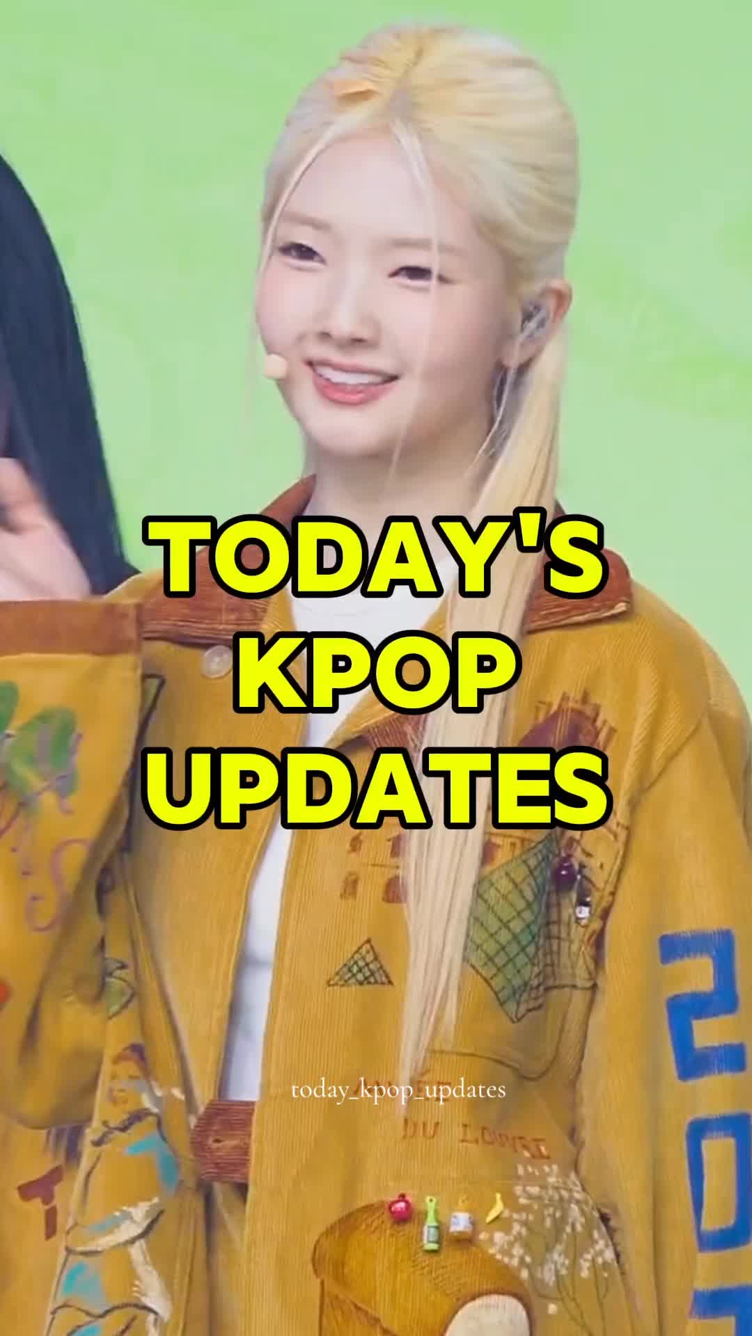 @Today's Kpop Updates ✨️