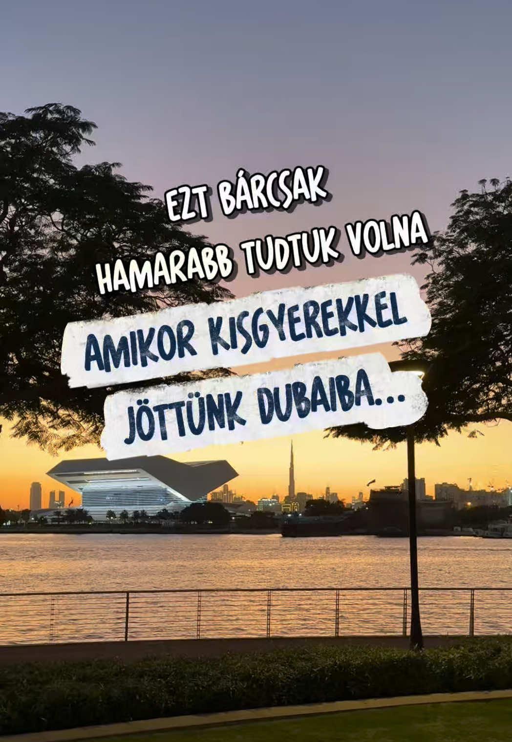 @Dubai Gyerekekkel