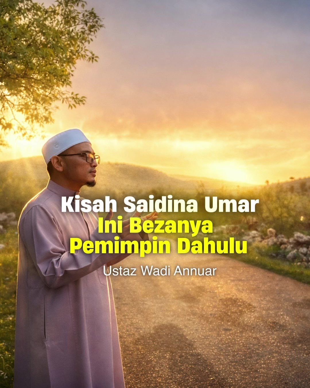 @Ustaz Wadi Annuar