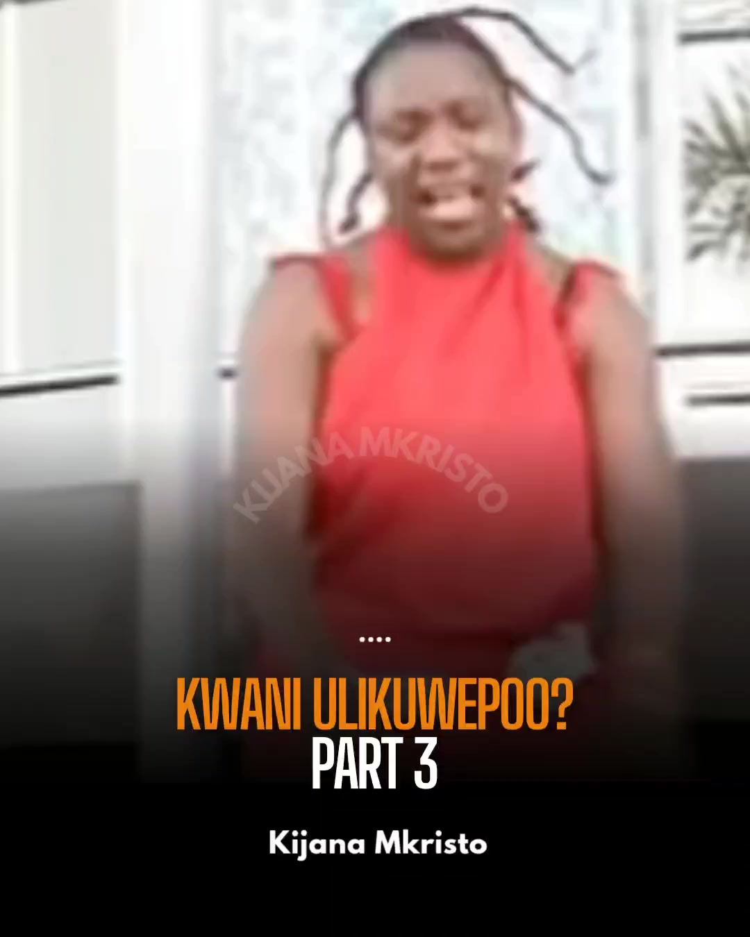 @Kijana Mkristo