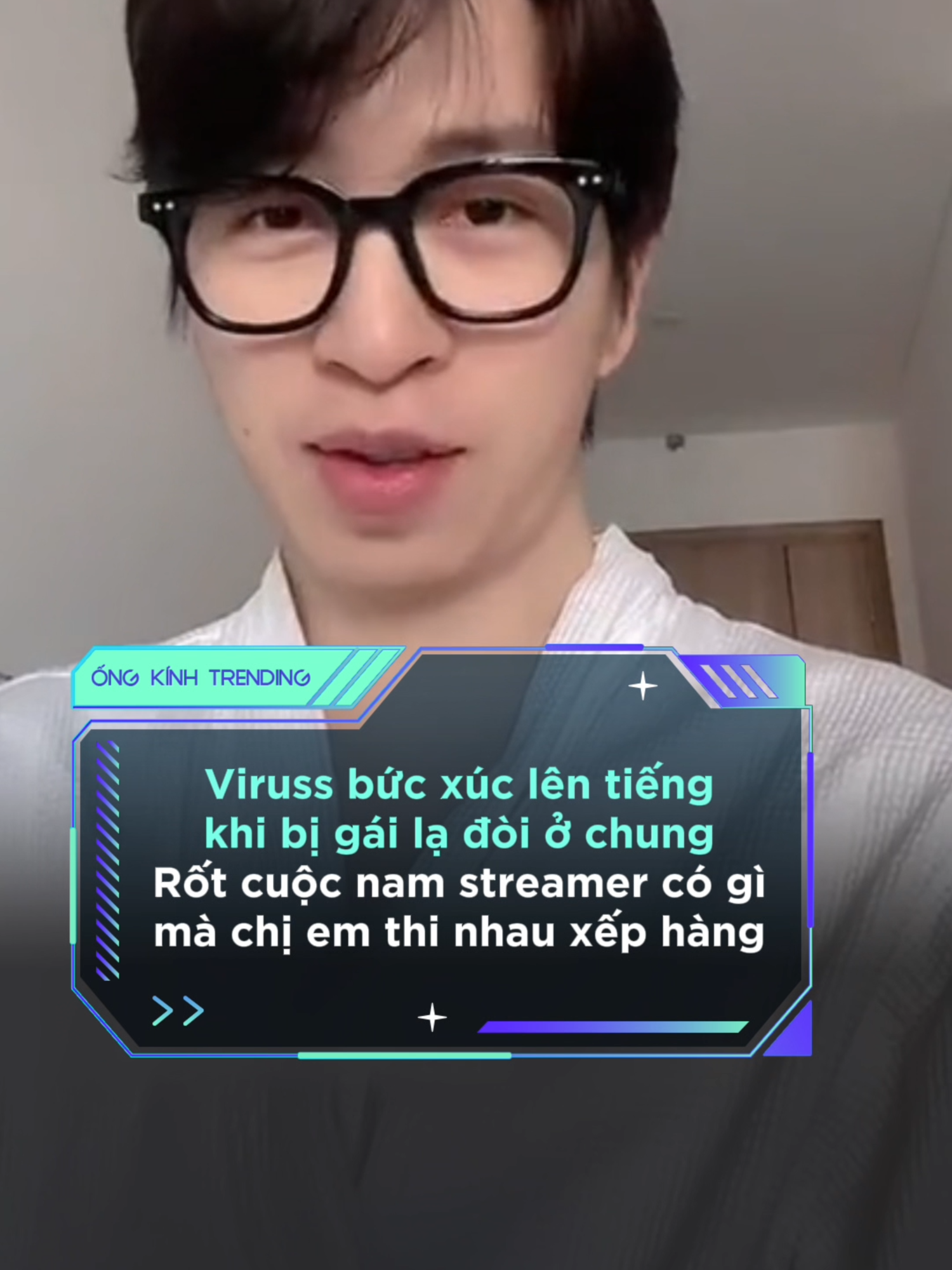 @ỐNG K&Iacute;NH TRENDING
