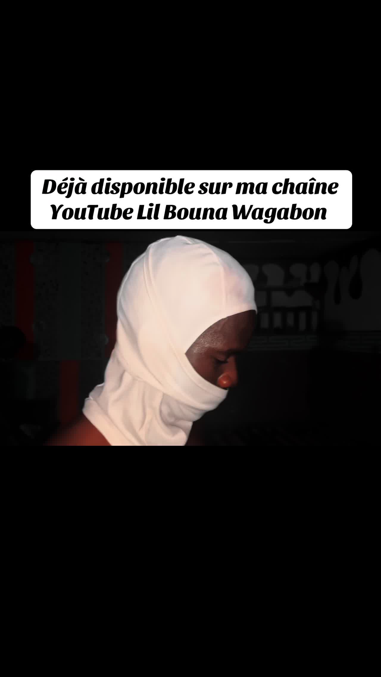 @Lil Bouna wagabon