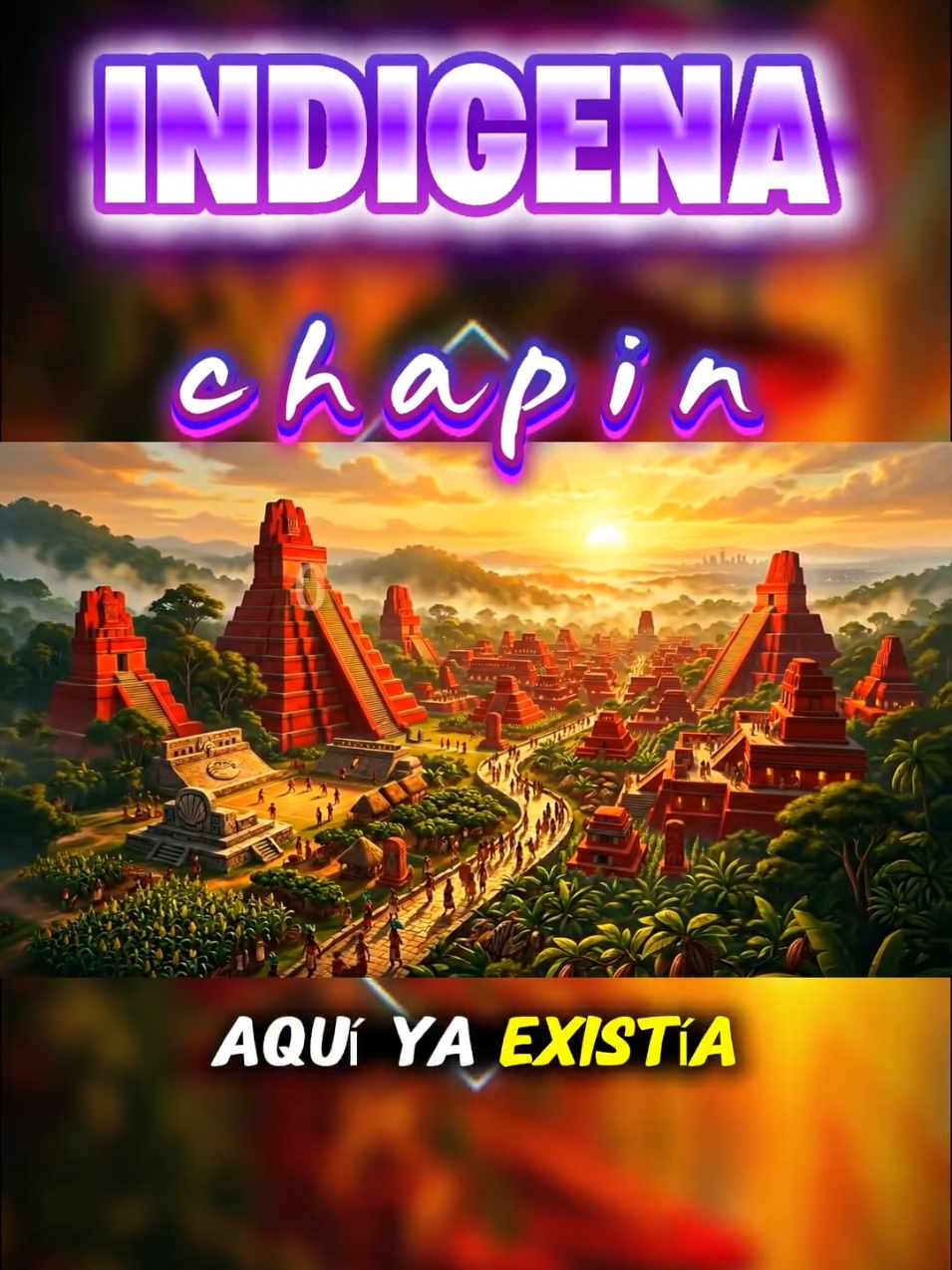@INDIGENA CHAPIN