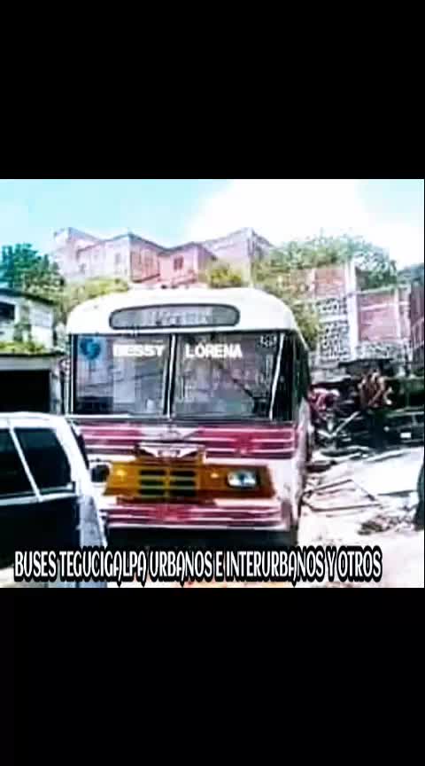 @TEGUCIGALPA, Lugares y Buses.