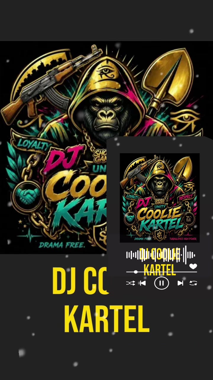 @Dj coolie Kartel NiteRiderz🦍