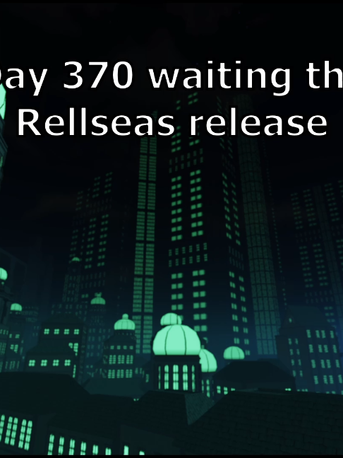 @Waiting RellSeas Release