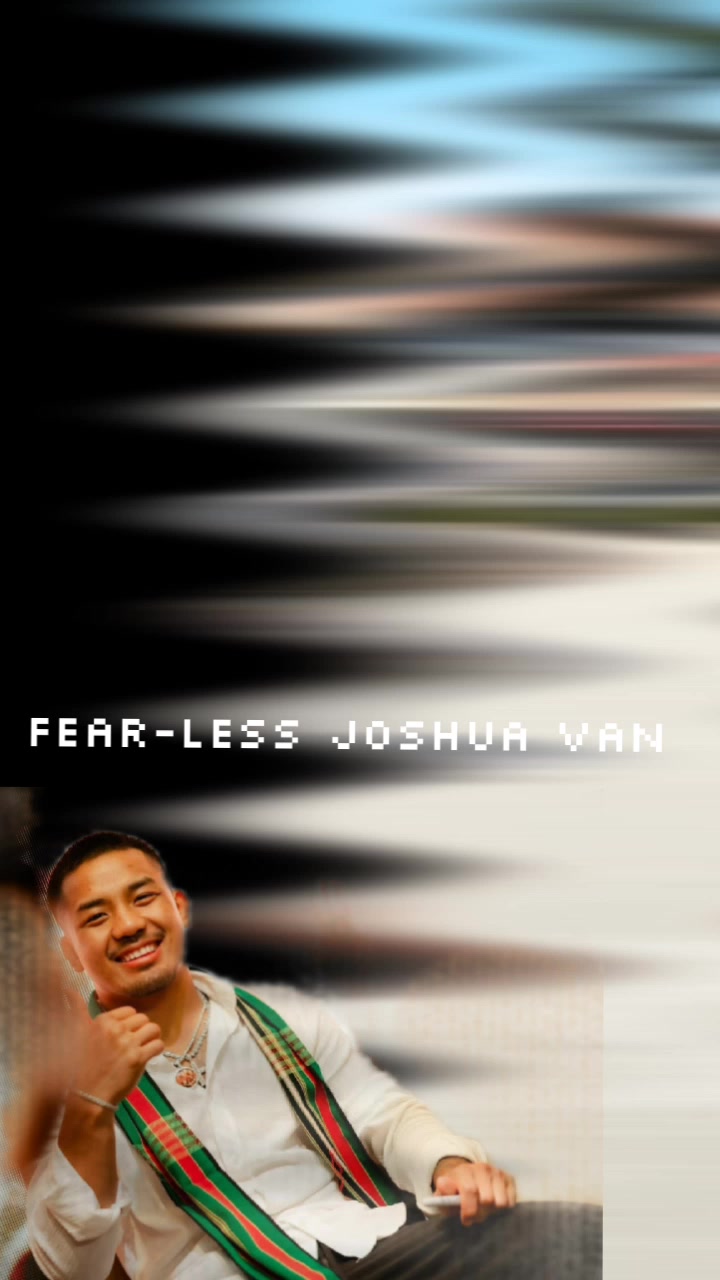 @Fearless JoshuaVan🇲🇲👊