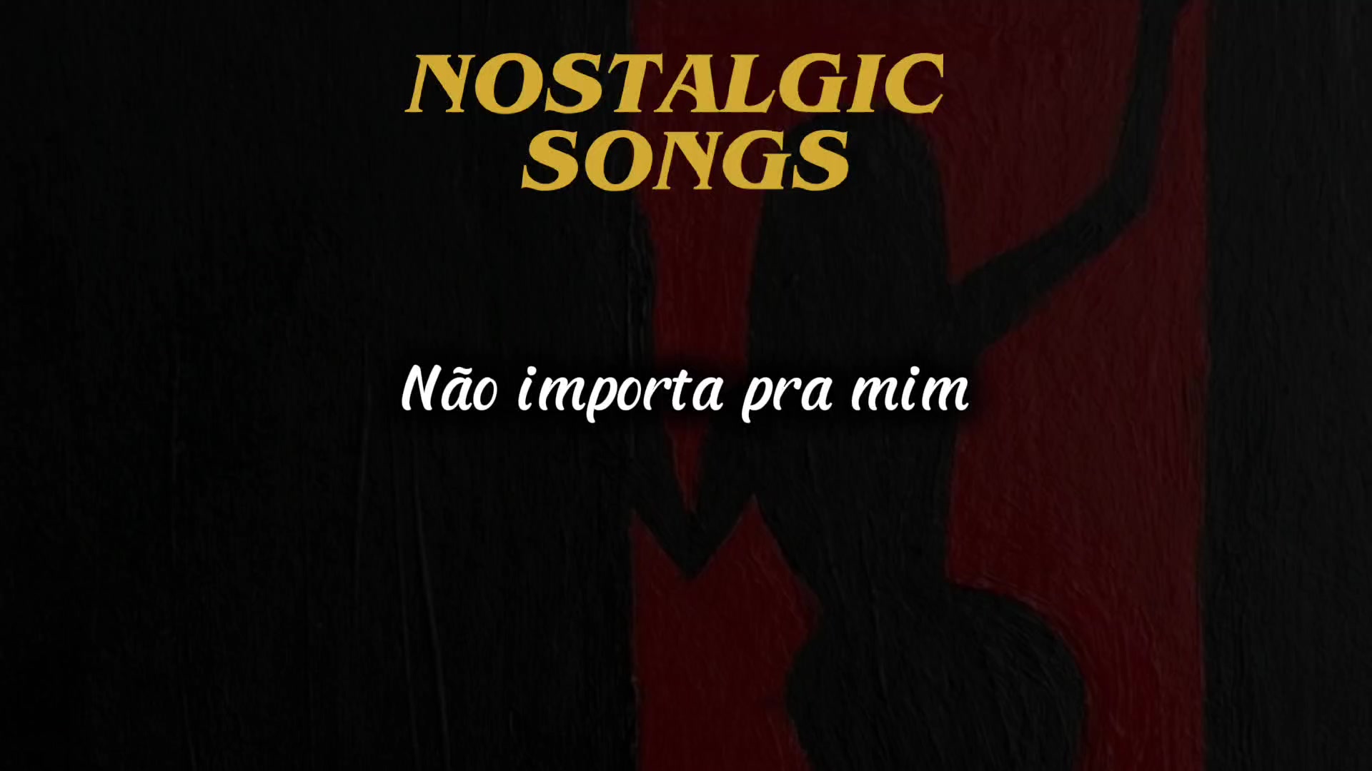 @NOSTALGIC SONGS