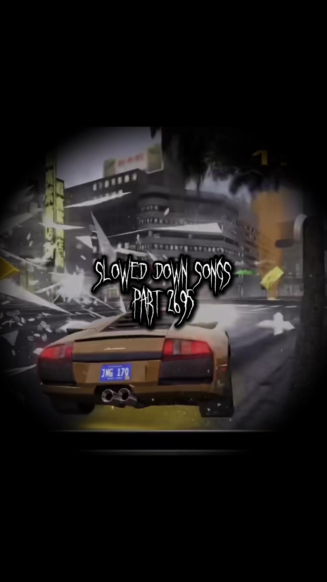 @Slowed Down Songs