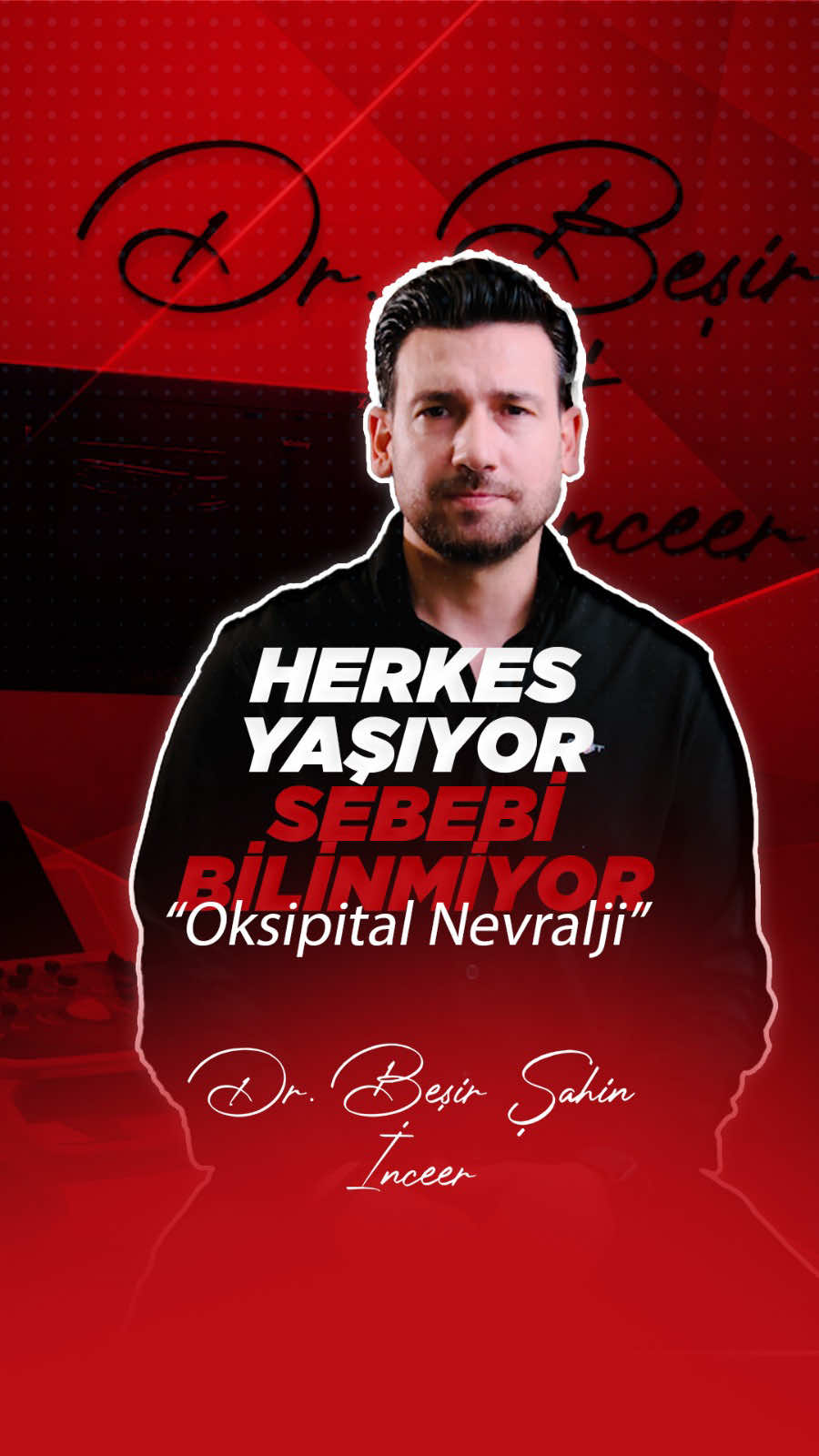 @Dr. Beşir Şahin İnceer