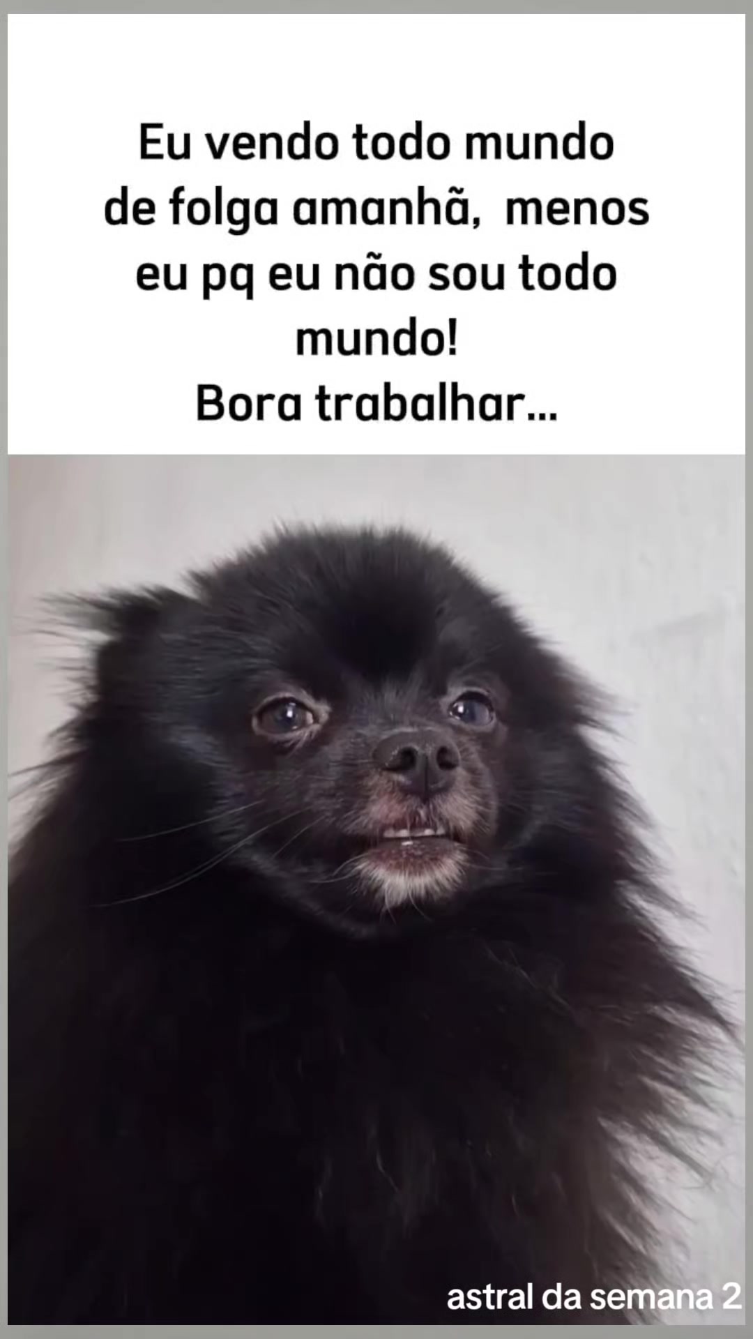 @Astral da semana 2