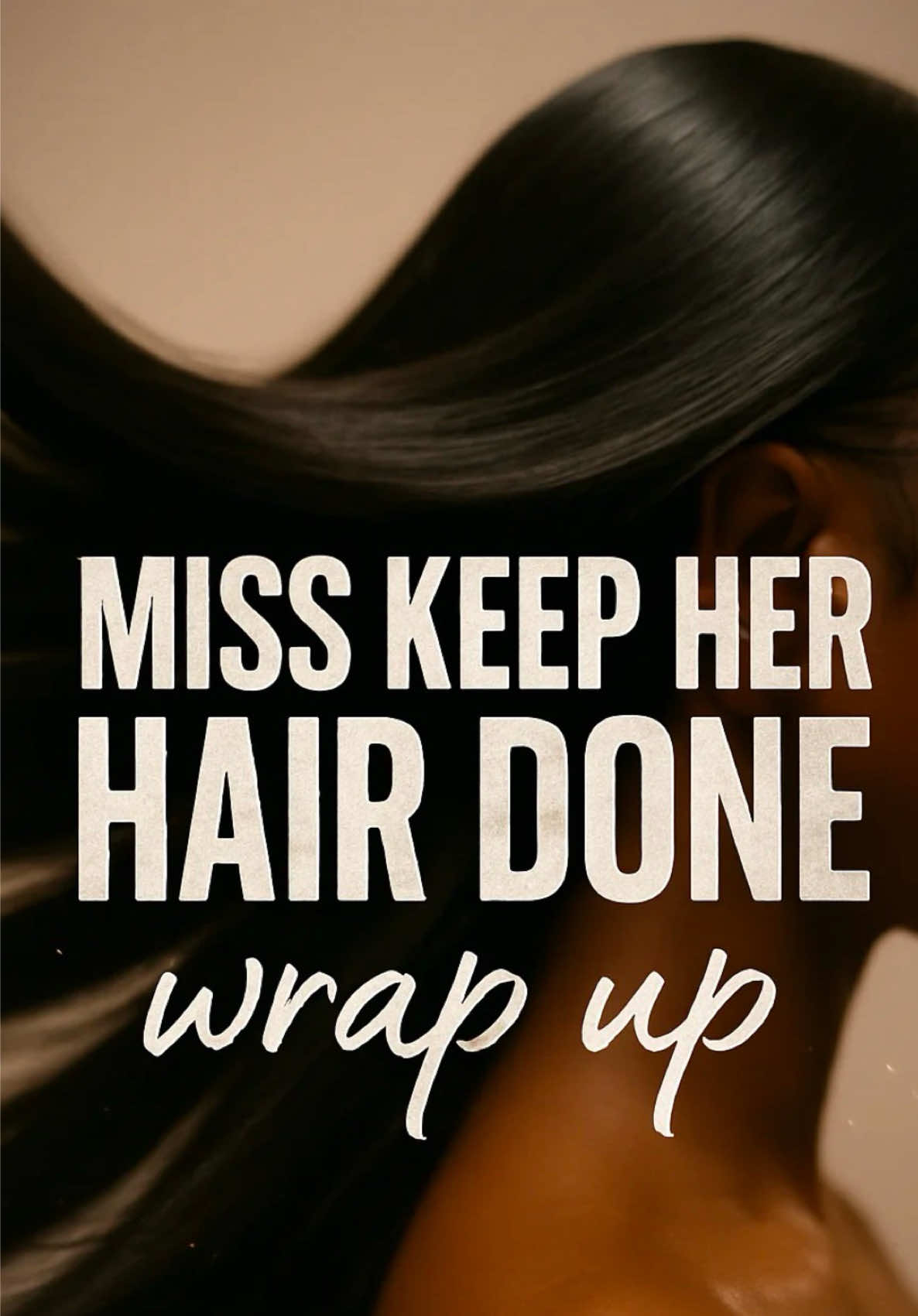 @Miss Keep Her Hair Done