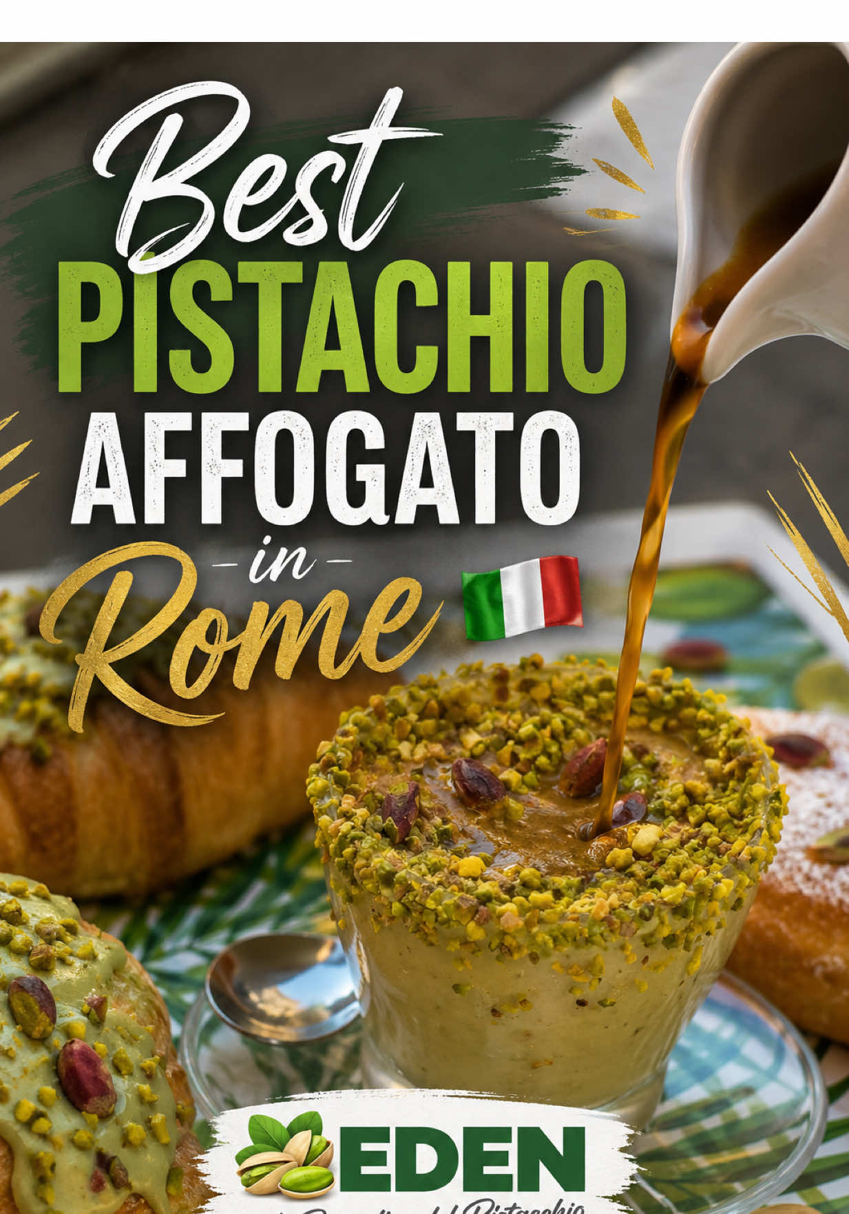 @Eden.Paradiso Del Pistacchio