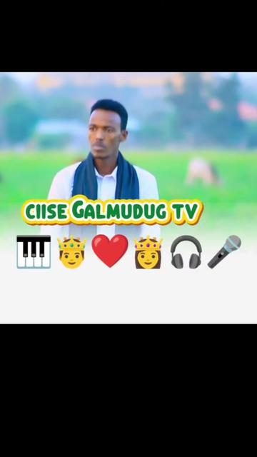 @CIISE GALMUDUGTV📺🌽JAXAF.JXAF