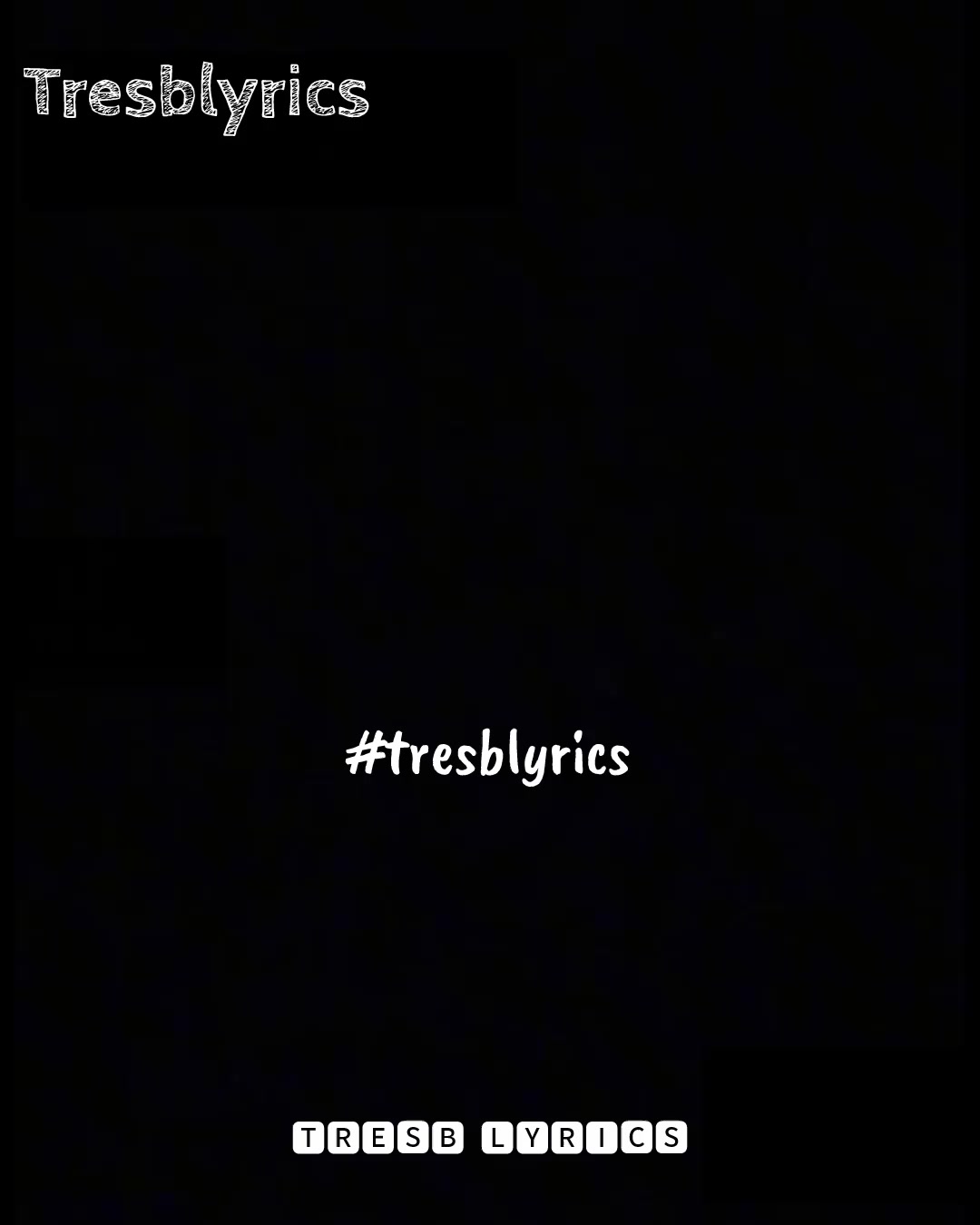 @Tresb lyrics