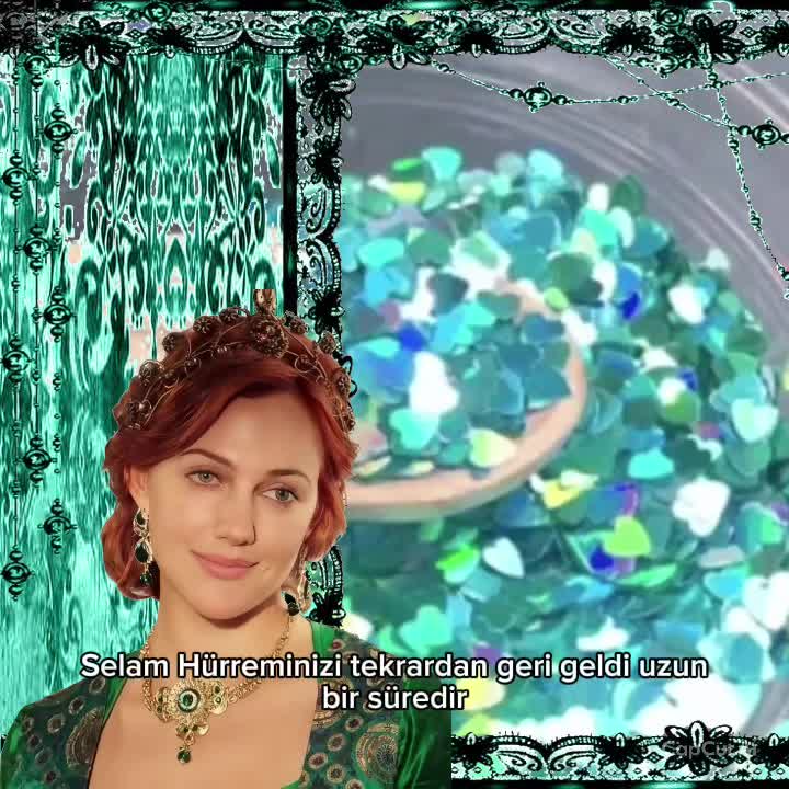@Hürrem Sultan 💚
