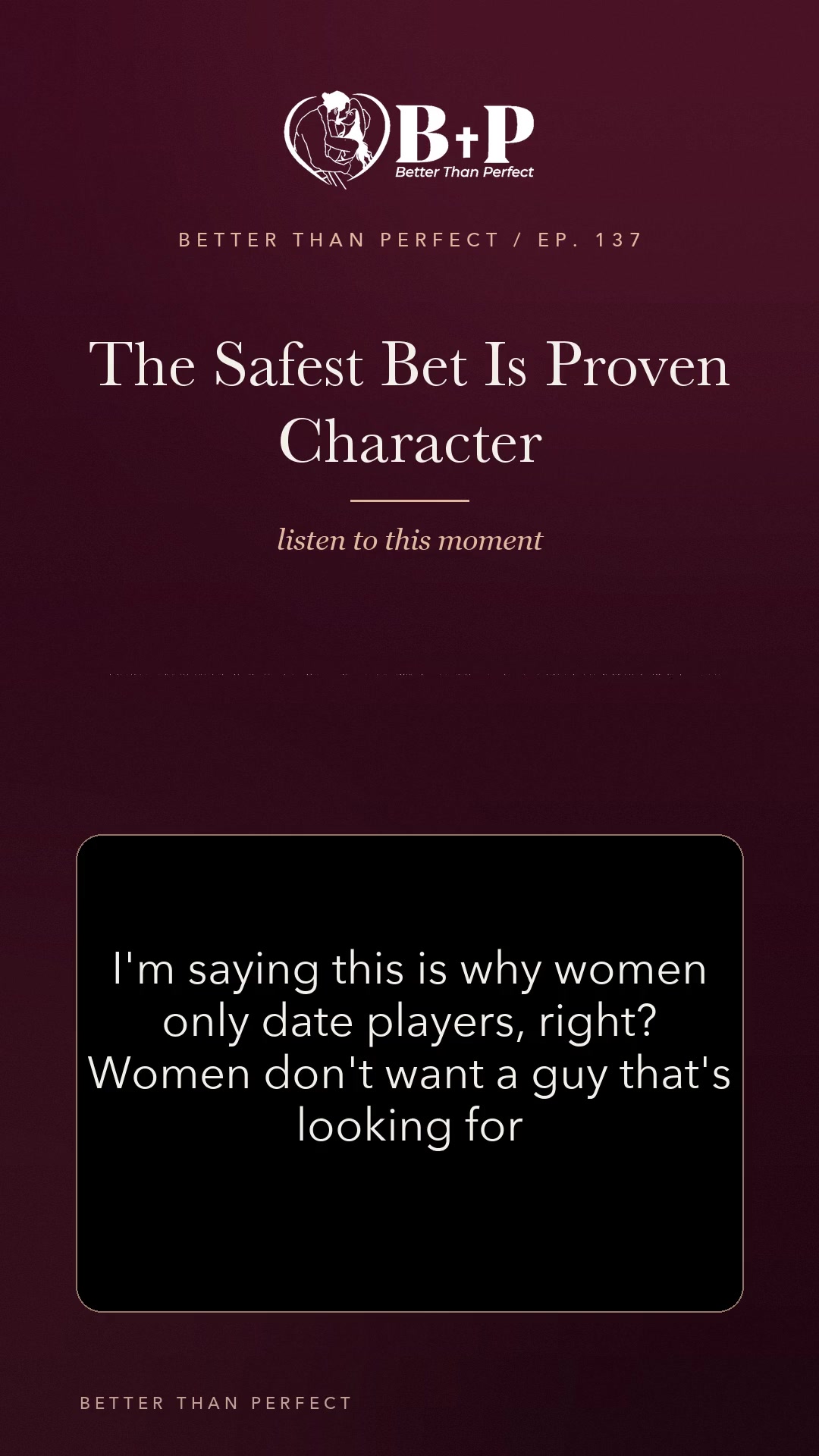 @Better Than Perfect Podcast