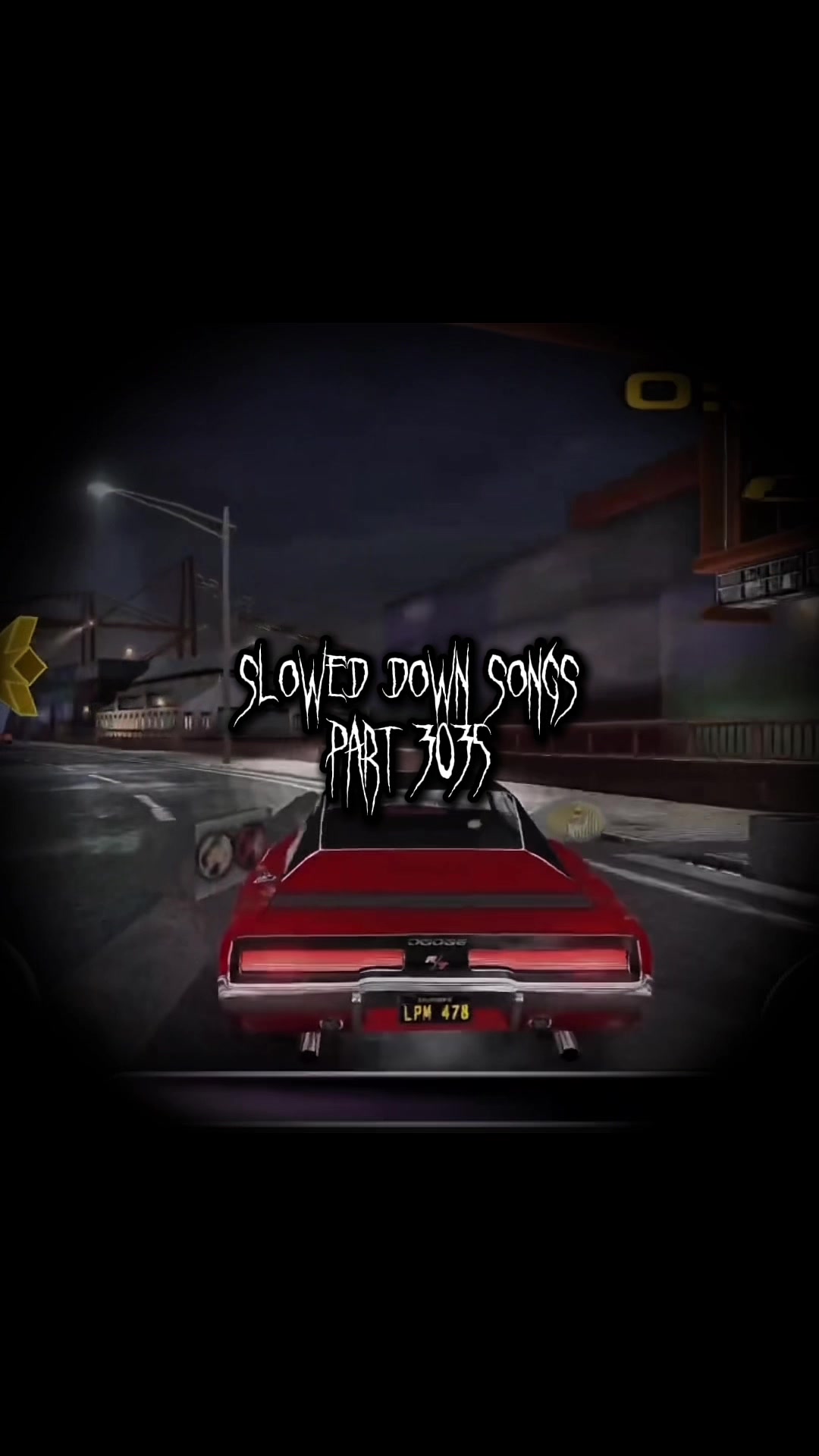 @Slowed Down Songs