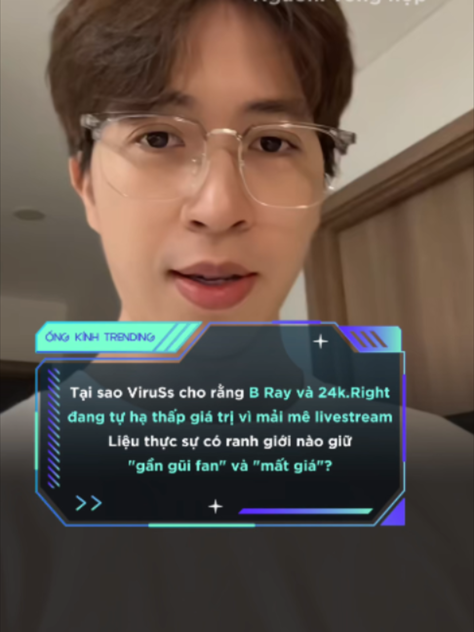 @ỐNG K&Iacute;NH TRENDING