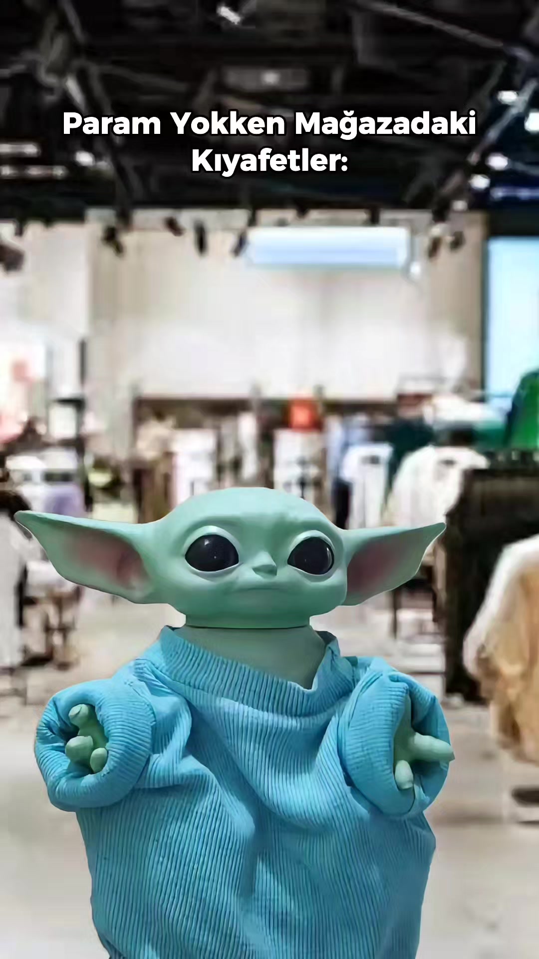 @Bebiş Yoda