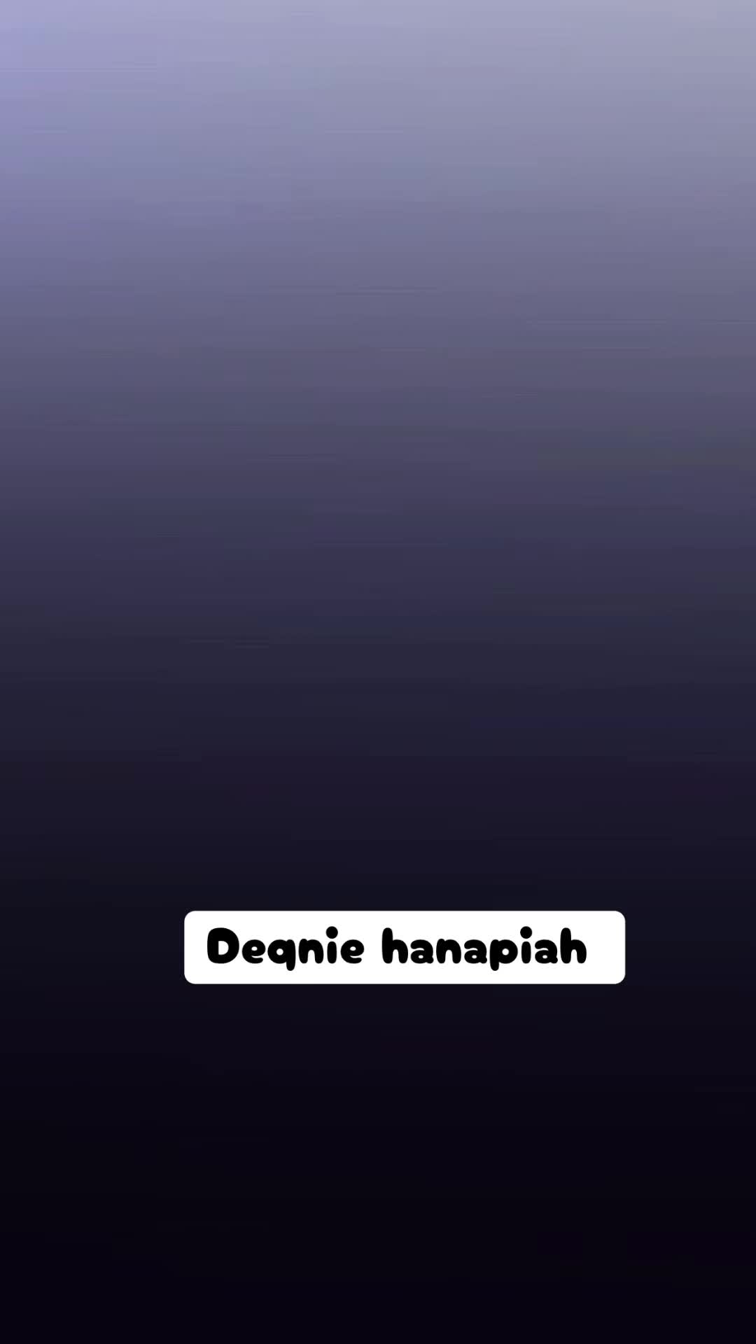 @Deqniehanapiah
