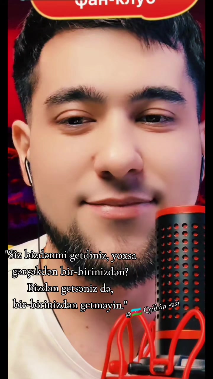 @🇦🇿Qəlbin səsi✅🎤🎭