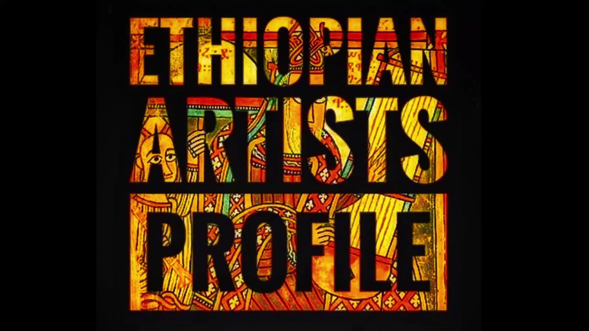 @ETHIOPIAN ARTISTS PROFILE