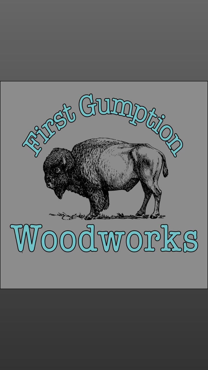 @firstgumptionwoodworks