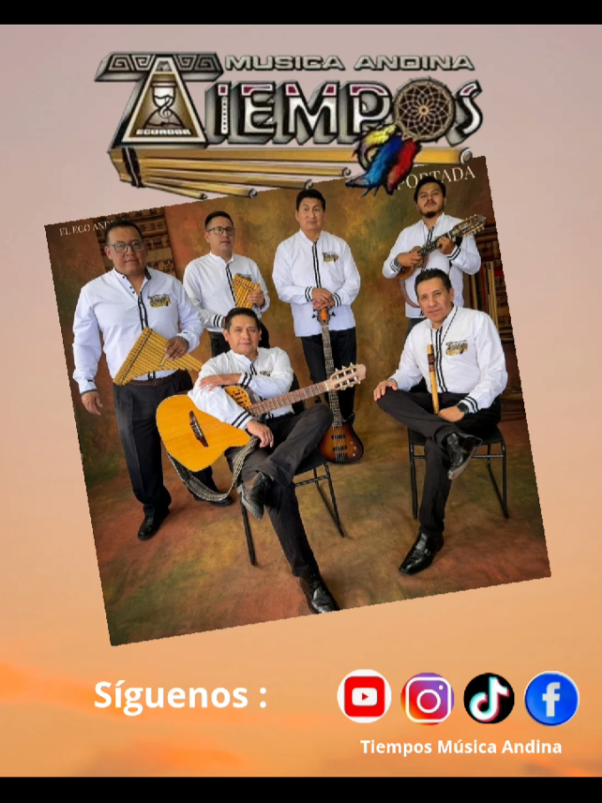@GRUPO TIEMPOS MUSICA ANDINA