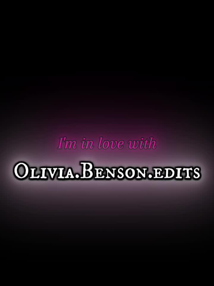 @Oliva Benson Edits