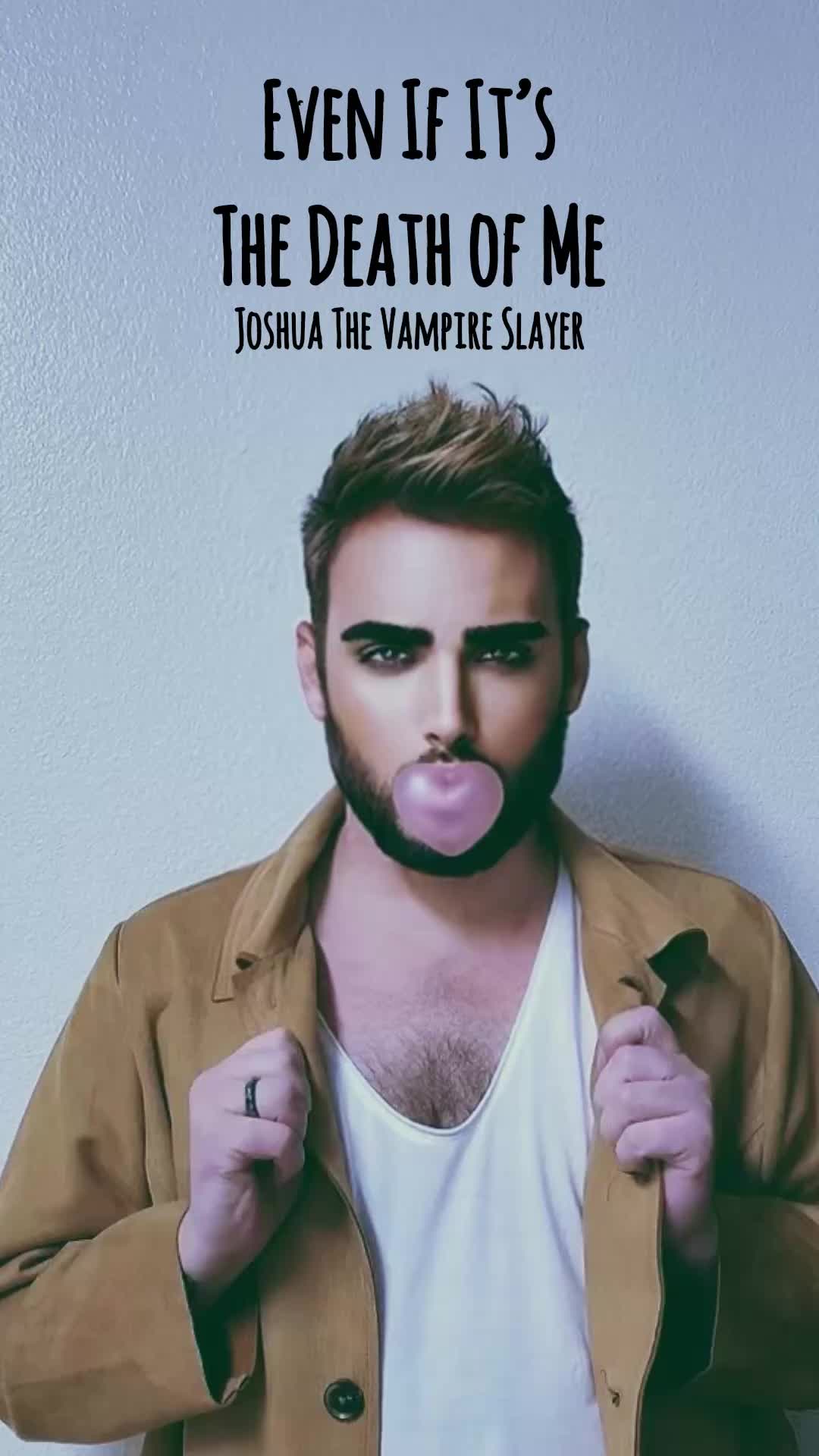 @Joshua The Vampire Slayer