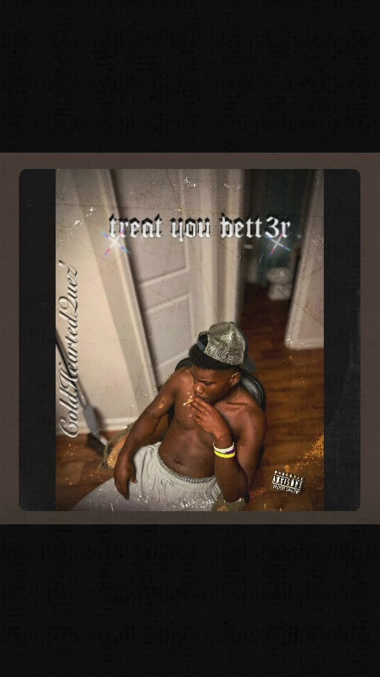 @ColdheartedQuez