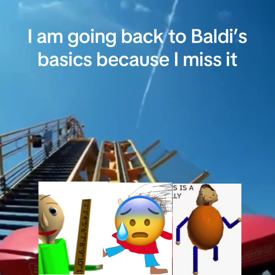 @Baldi’s basics universe