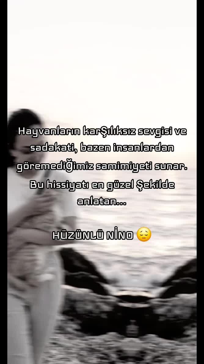 @😔 HÜZÜNLÜ 💔 NİNO 😔
