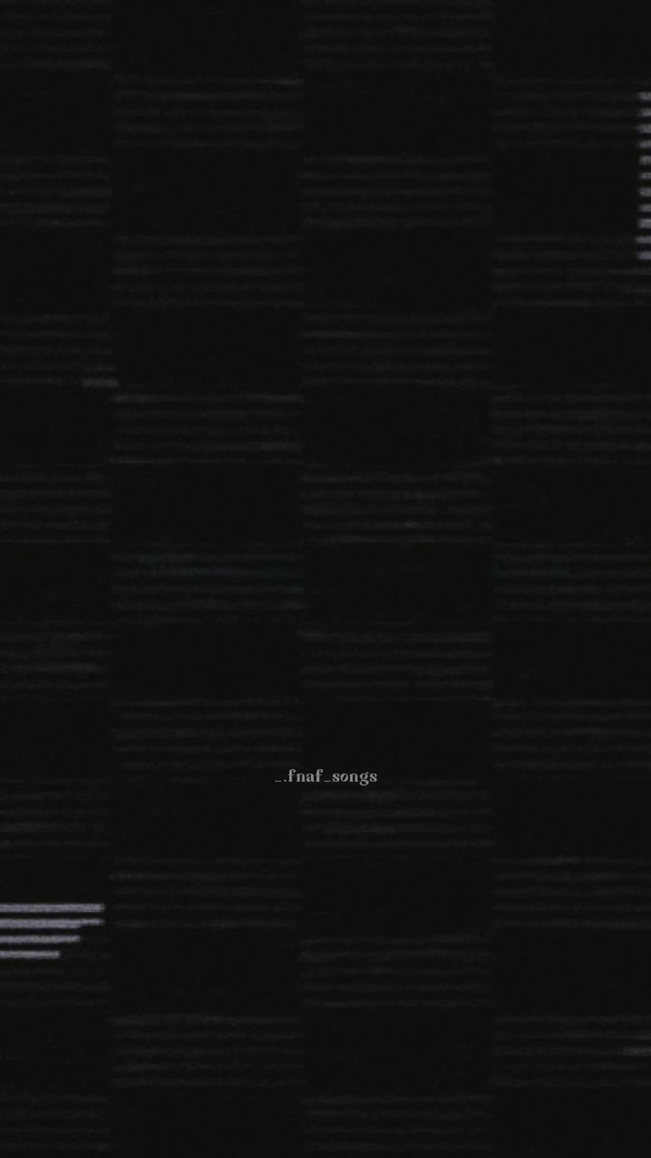 @_.Fnaf_songs