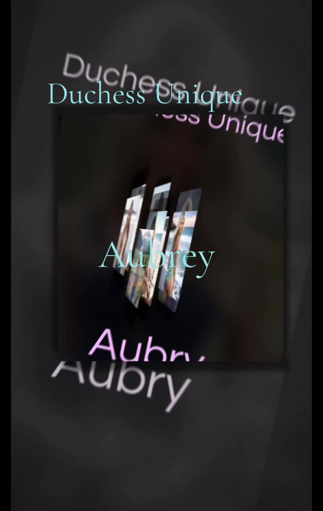 @Duchess Unique Aubrey