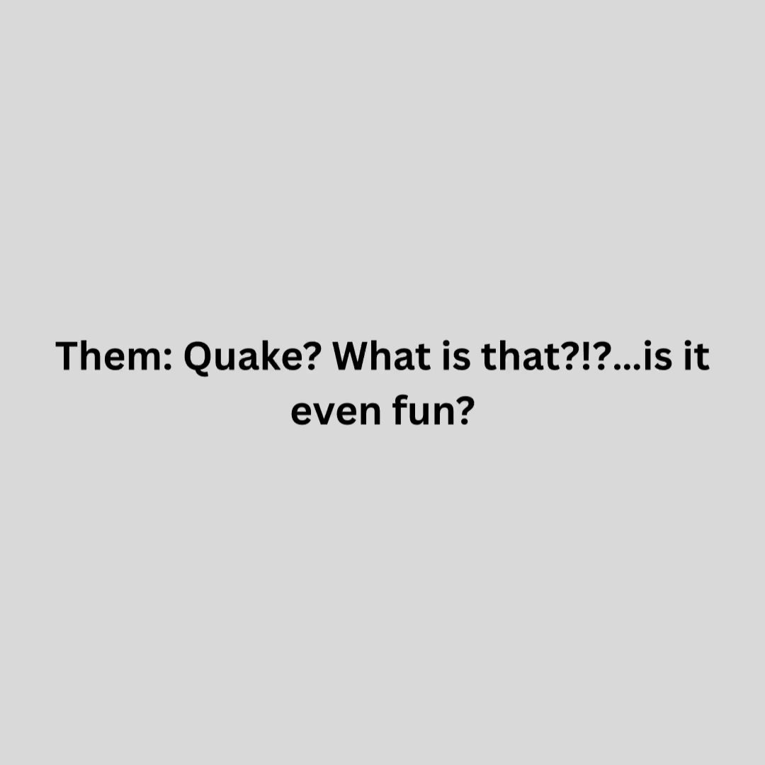 @Quake Events