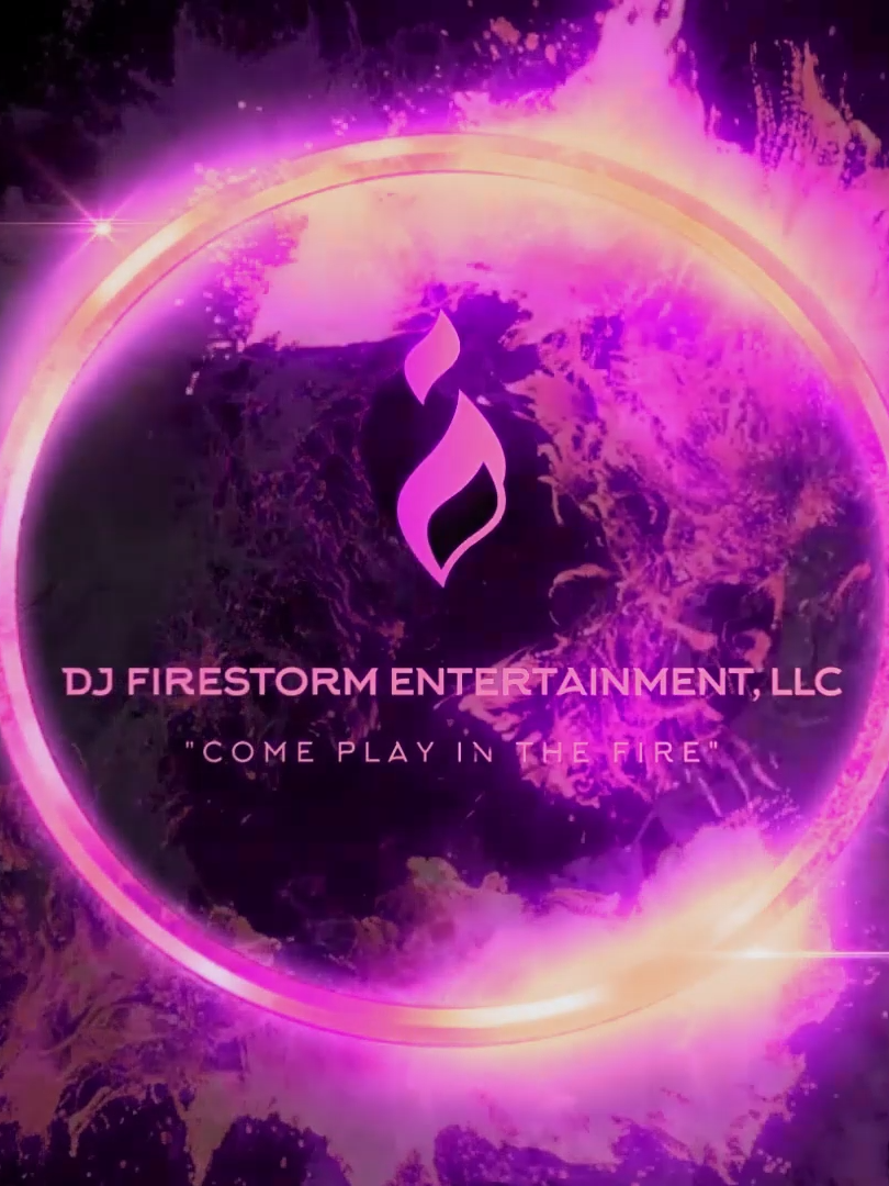 @DJ Firestorm Entertainment LLC