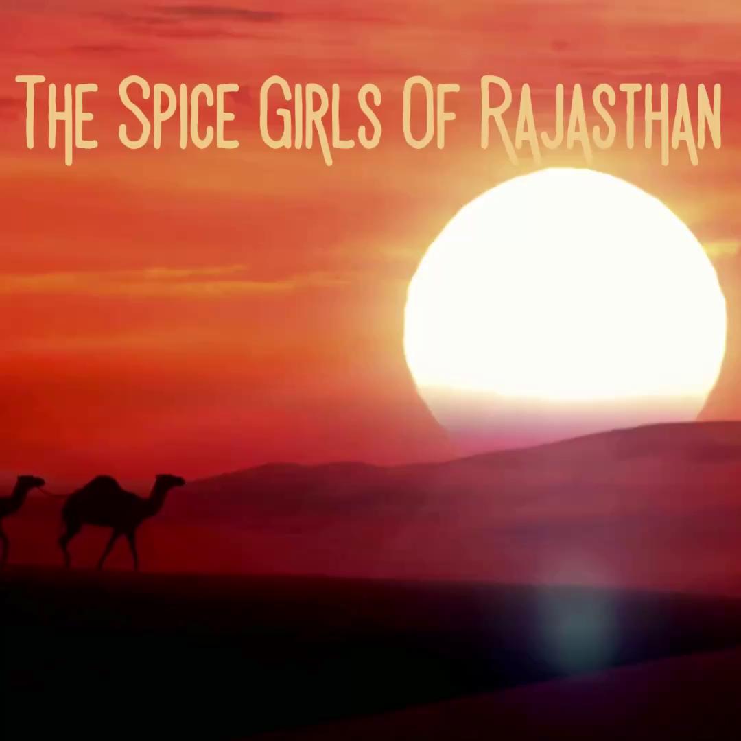 @Spice Girls of Rajasthan