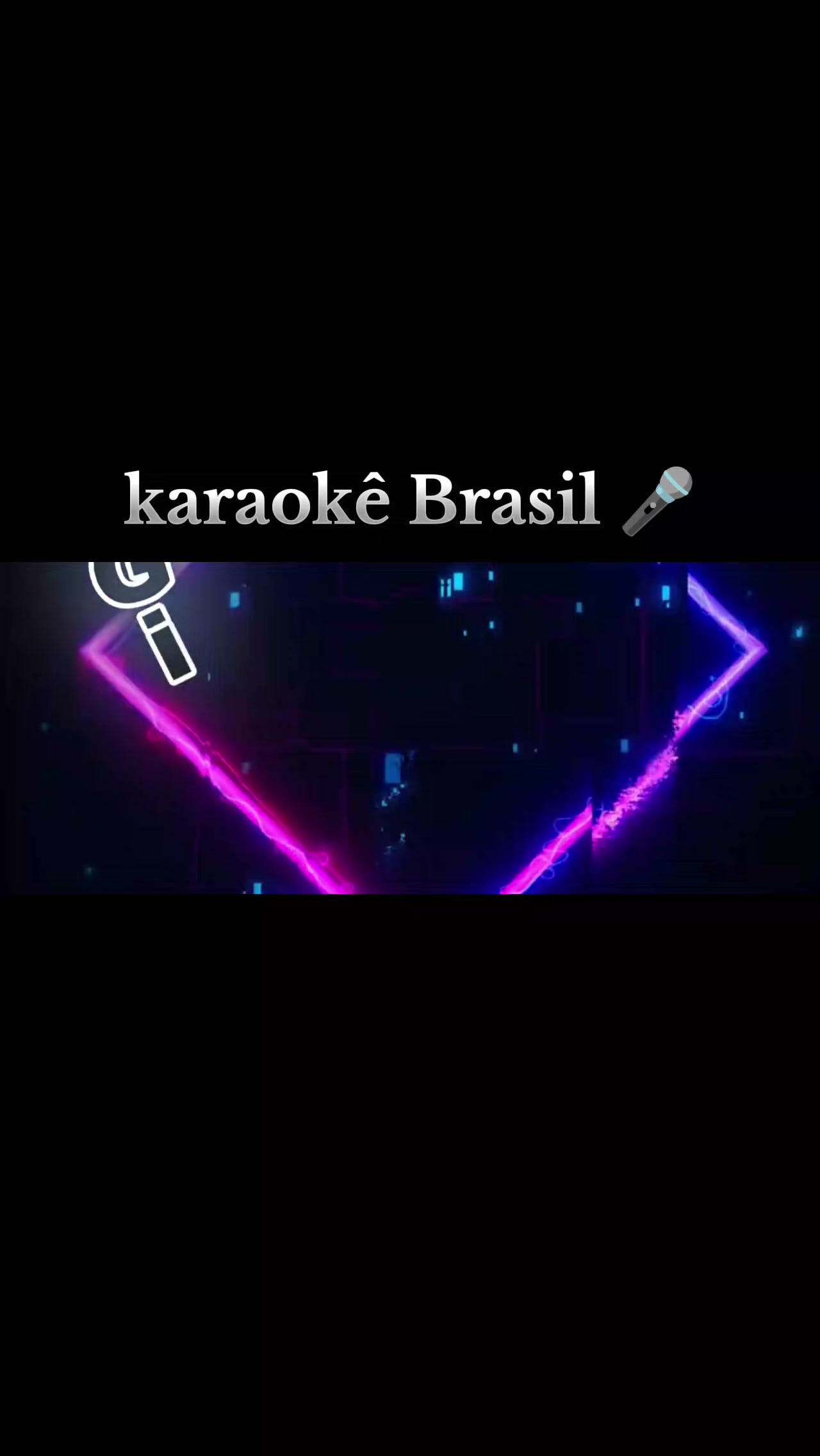 @Karaokê_Brasil 🎤