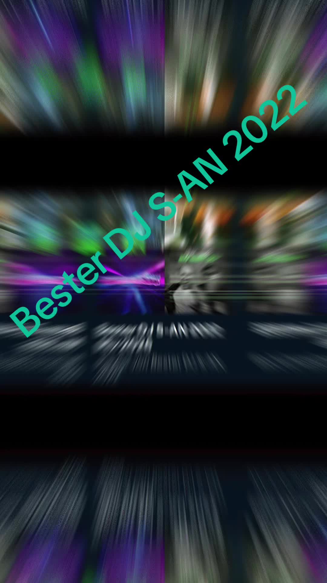 @💥Bester DJ S-AN 2022💥💯