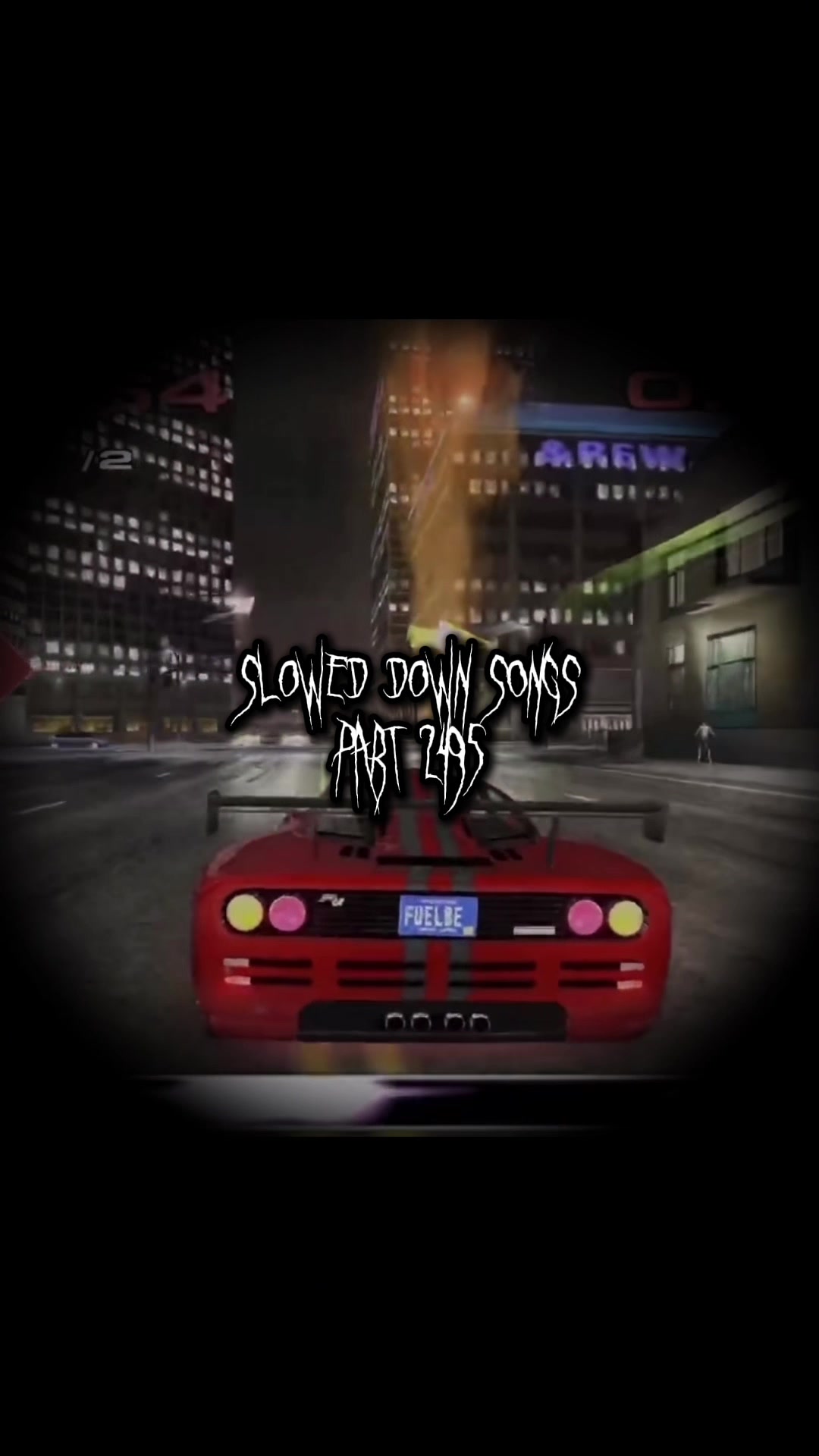 @Slowed Down Songs