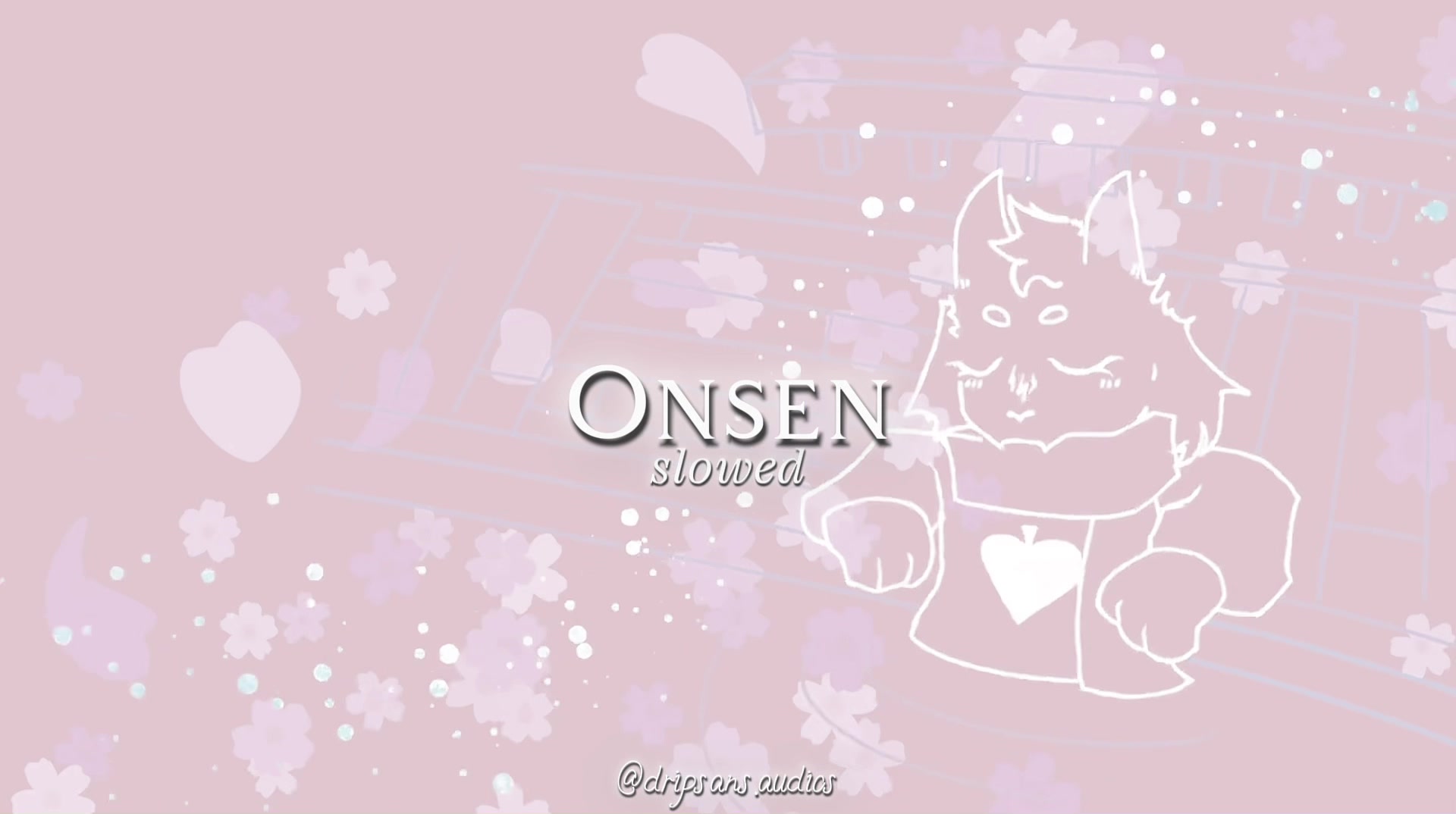 @Dripsans audios☆彡
