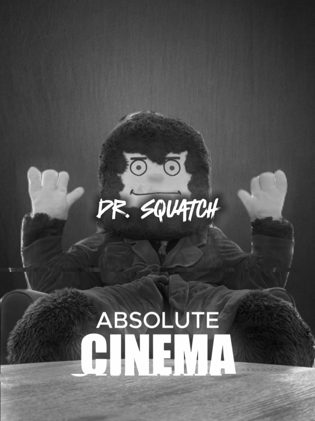 @Dr. Squatch