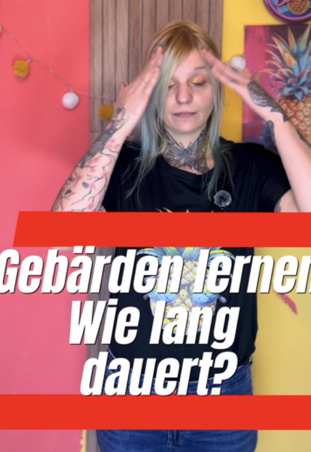 @Ananas Gebärden