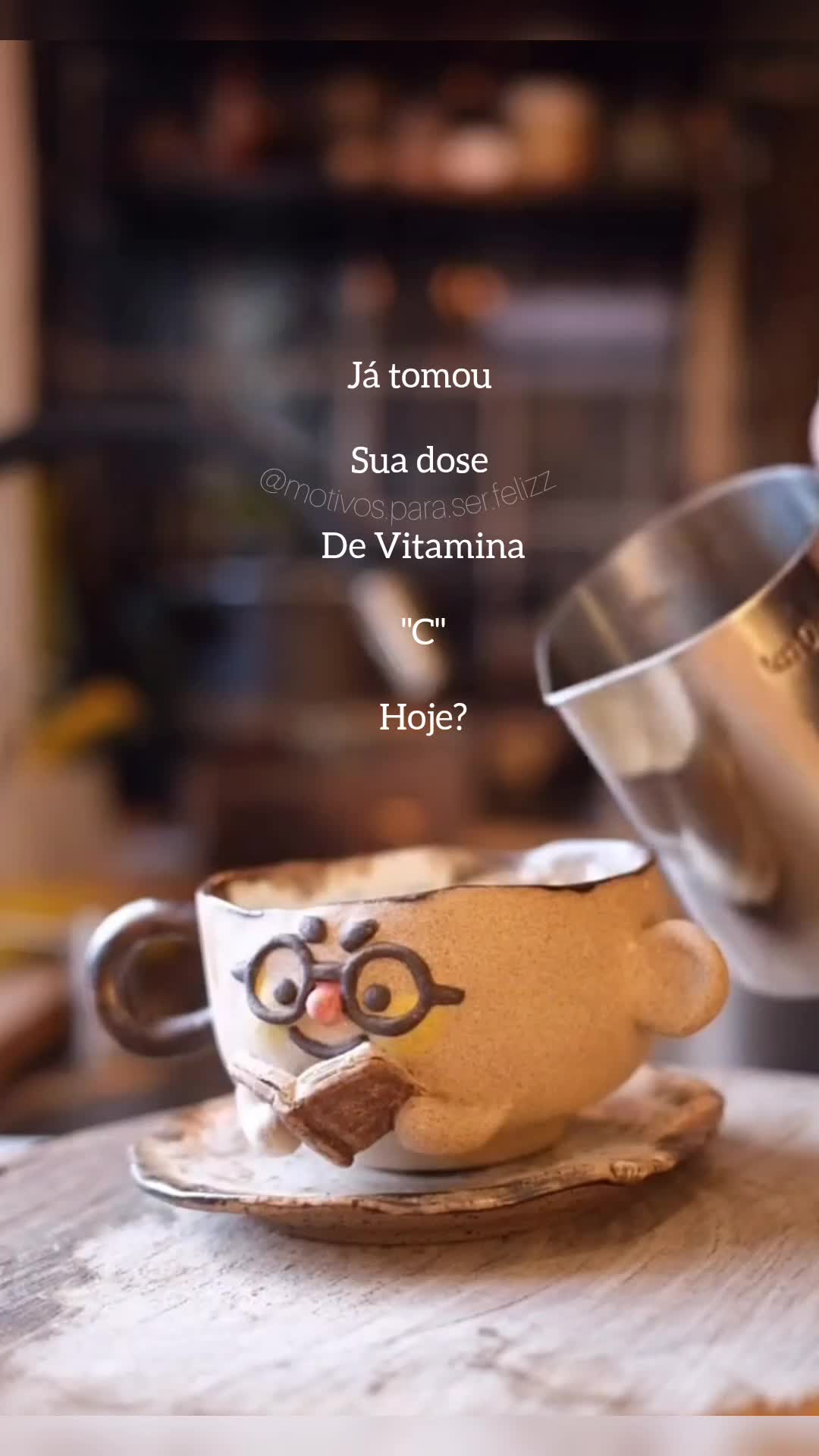 @Motivos para ser feliz
