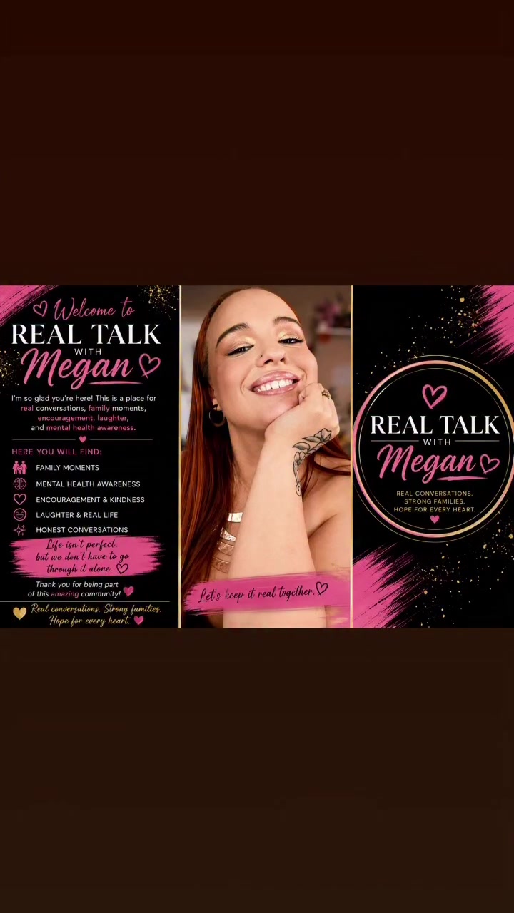 @💗 Talking Real With Megan