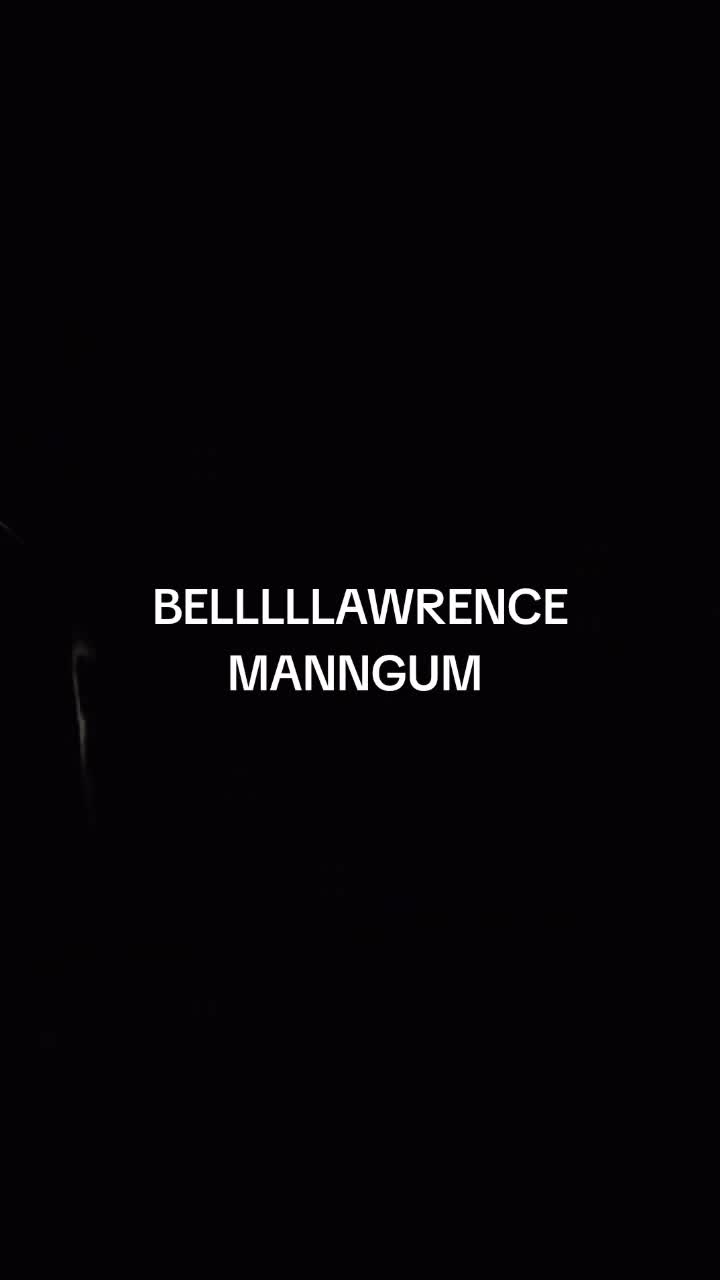 @BELLLLLAWRENCE LAWLESS